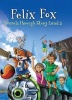 Felix Fox Travels Through Story Land, Book 2 (Hardcover) - Talita van Graan Photo