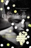 The Illumination (Paperback) - Kevin Brockmeier Photo