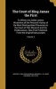 The Court of King James the First - To Which Are Added Letters Illustrative of the Personal History of the Most Distinguished Characters in the Court of That Monarch and His Predecessors. Now First Published from the Original Manuscripts; Volume 2 (Hardco Photo