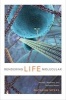 Rendering Life Molecular - Models, Modelers, and Excitable Matter (Paperback) - Natasha Myers Photo