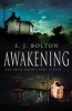 Awakening (Paperback, Export ed and Exclusive to Waterside Books and B2V) - S J Bolton Photo