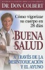 Buena Salud A Traves de la Desintoxicacion y el Ayuno (English, Spanish, Paperback) - Don Colbert Photo