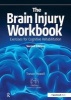 The Brain Injury Workbook - Exercises for Cognitive Rehabilitation (Spiral bound, 1st New edition) - Trevor Powell Photo