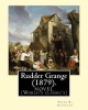 Rudder Grange (1879). by - Frank R. Stockton: Novel (World's Classic's) (Paperback) - Frank R Stockton Photo