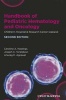 Handbook of Pediatric Hematology and Oncology - Children's Hospital and Research Center Oakland (Paperback, 2nd Revised edition) - Caroline A Hastings Photo