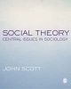 Social Theory - Central Issues in Sociology (Paperback, New) - John G Scott Photo