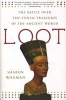 Loot - The Battle Over the Stolen Treasures of the Ancient World (Paperback) - Sharon Waxman Photo