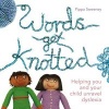 Words Get Knotted (Paperback) - Pippa Sweeney Photo