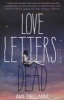 Love Letters to the Dead (Paperback) - Ava Dellaira Photo