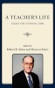 A Teacher's Life - Essays for Steven M. Cahn (Hardcover) - Robert B Talisse Photo