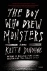 The Boy Who Drew Monsters (Paperback) - Keith Donohue Photo