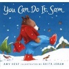 You Can Do It, Sam (Paperback) - Amy Hest Photo