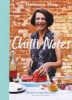 Chilli Notes - Recipes to Warm the Heart (Not Burn the Tongue) (Hardcover) - Thomasina Miers Photo