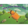 When Arthur Wouldn't Sleep - Band 06/Orange (Staple bound) - Collins Educational Photo