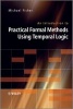 An Introduction to Practical Formal Methods Using Temporal Logic (Hardcover) - Michael Fisher Photo