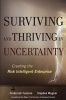 Surviving and Thriving in Uncertainty - Creating the Risk Intelligent Enterprise (Hardcover) - Frederick D Funston Photo