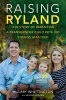 Raising Ryland - Our Story of Parenting a Transgender Child with No Strings Attached (Paperback) - Hillary Whittington Photo