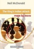 The King's Indian Attack: Move by Move (Paperback) - Neil McDonald Photo