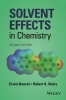 Solvent Effects in Chemistry (Hardcover, 2nd Revised edition) - Erwin Buncel Photo