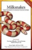 Milksnakes (Paperback) - Bryan Engler Photo