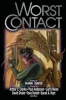 Worst Contact (Paperback) - Hank Davis Photo