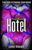 Heartbreak Hotel - True Tales of Breakup Experiences (Paperback) - Leroy Vincent Photo