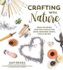 Crafting with Nature (Paperback) - Amy Renea Photo