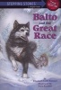 Balto and the Great Race (Paperback) - Elizabeth C Kimmel Photo