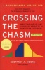 Crossing the Chasm, 3rd Edition - Marketing and Selling Disruptive Products to Mainstream Customers (Paperback) - Geoffrey A Moore Photo