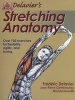 Delavier's Stretching Anatomy (Paperback) - Frederic Delavier Photo