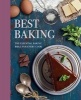 Best Baking - The Essential Baking Bible for Every Cook (Hardcover) -  Photo