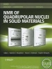 NMR of Quadrupolar Nuclei in Solid Materials (Hardcover, New) - Roderick E Wasylishen Photo