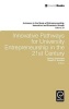 Innovative Pathways for University Entrepreneurship in the 21st Century (Hardcover) - Donald F Kuratko Photo