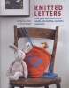 Knitted Letters - Knit Your Own Letters and Words into Clothes, Cushions and More (Paperback) - Catherine Hirst Photo