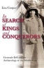 In Search of Kings and Conquerors - Gertrude Bell and the Archaeology of the Middle East (Hardcover) - Lisa Cooper Photo