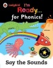 Ladybird I'm Ready for Phonics: Say the Sounds (Paperback) -  Photo