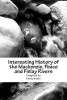 Interesting History of the MacKenzie, Peace and Finlay Rivers (Paperback) - Emily Stehr Photo