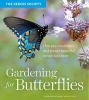 Gardening for Butterflies (Paperback) - Xerces Society Photo