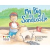 My Big Sandcastle (Paperback) - Anne Giulieri Photo