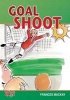 Goal Shoot (Paperback) - Frances Mackay Photo