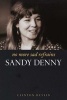 No More Sad Refrains - The Life of Sandy Denny (Paperback) - Clinton Heylin Photo