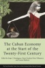 The Cuban Economy at the Start of the Twenty-First Century (Paperback, New) - Jorge I Dominguez Photo