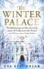 The Winter Palace (a Novel of the Young Catherine the Great) (Paperback) - Eva Stachniak Photo