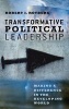 Transformative Political Leadership - Making a Difference in the Developing World (Hardcover, New) - Robert I Rotberg Photo