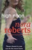 High Noon (Paperback) - Nora Roberts Photo