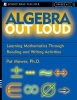 Algebra Out Loud - Learning Mathematics Through Reading and Writing Activities (Paperback, New) - Pat Mower Photo