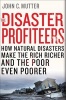 Hiding Behind Hurricanes - The Unexpected Social Consequences of Natural Disasters (Hardcover) - John C Mutter Photo