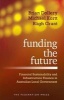 Funding the Future - Financial Sustainability and Infrastructure Finance in Australian Local Government (Paperback) - Brian Dollery Photo