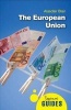 The European Union - A Beginner's Guide (Paperback, New) - Alasdair Blair Photo