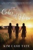 The Color of Hope (Paperback) - Kim Cash Tate Photo